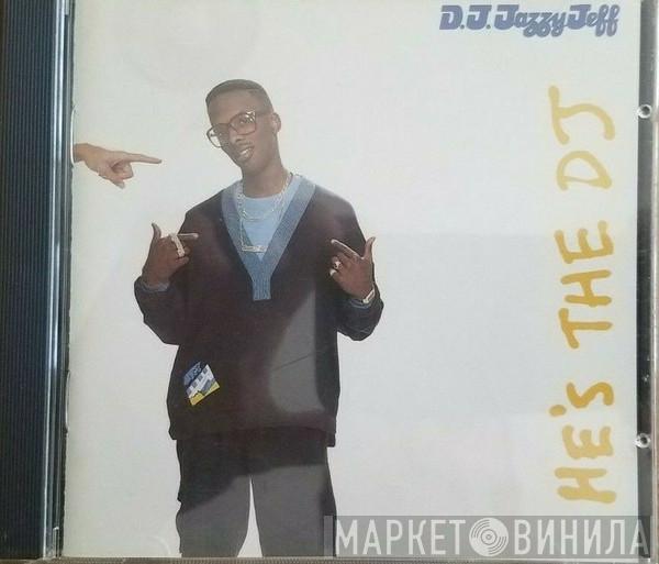  DJ Jazzy Jeff & The Fresh Prince  - He's The DJ, I'm The Rapper