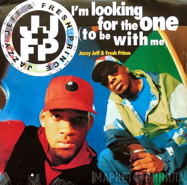  DJ Jazzy Jeff & The Fresh Prince  - I'm Looking For The One (To Be With Me)