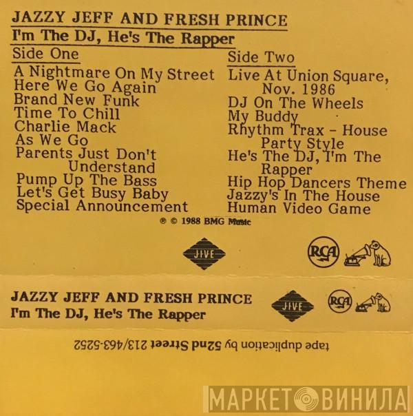  DJ Jazzy Jeff & The Fresh Prince  - I'm The DJ, He's The Rapper