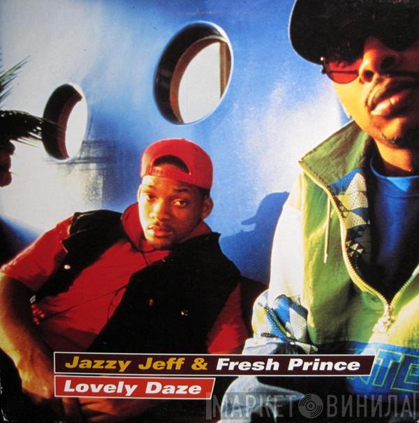 DJ Jazzy Jeff & The Fresh Prince - Lovely Daze