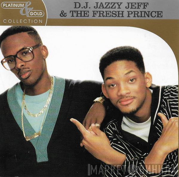  DJ Jazzy Jeff & The Fresh Prince  - Platinum & Gold Collection