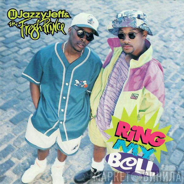  DJ Jazzy Jeff & The Fresh Prince  - Ring My Bell