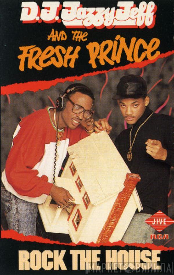  DJ Jazzy Jeff & The Fresh Prince  - Rock The House