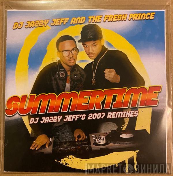  DJ Jazzy Jeff & The Fresh Prince  - Summertime (DJ Jazzy Jeff's Remixes)