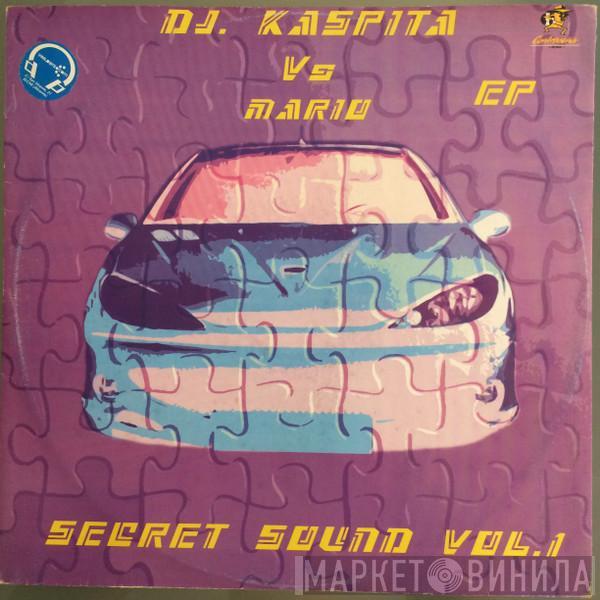 DJ Kaspita, Mario  - Secret Sound Vol. 1