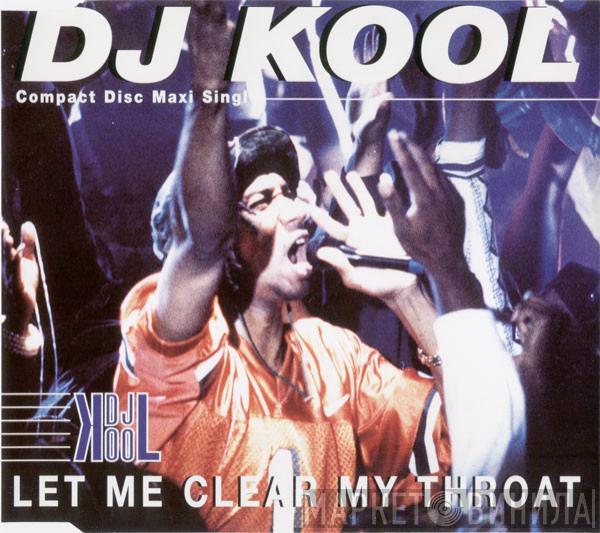  DJ Kool  - Let Me Clear My Throat