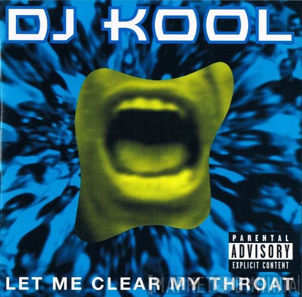  DJ Kool  - Let Me Clear My Throat