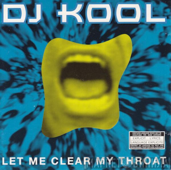  DJ Kool  - Let Me Clear My Throat