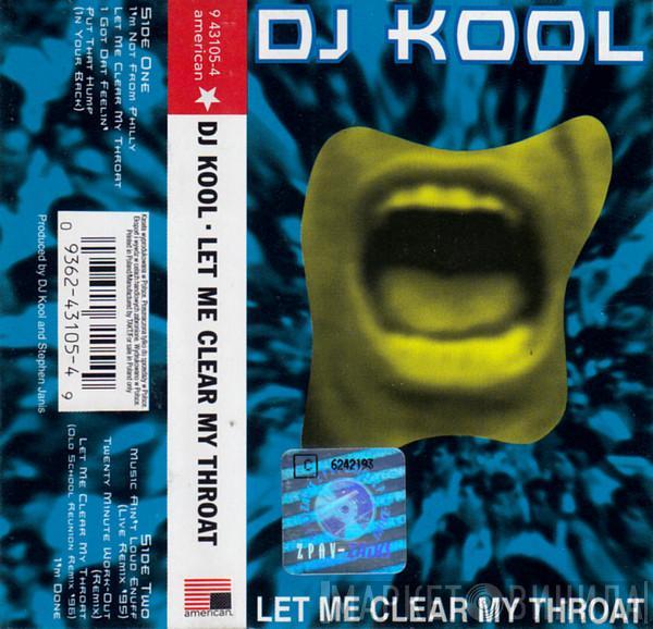  DJ Kool  - Let Me Clear My Throat