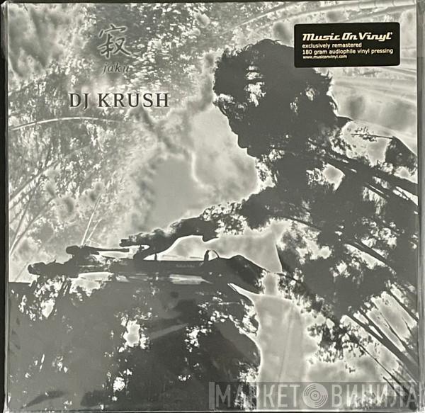 DJ Krush - 寂 -Jaku-