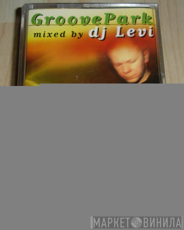 DJ Levi - GroovePark