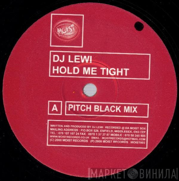  DJ Lewi  - Hold Me Tight