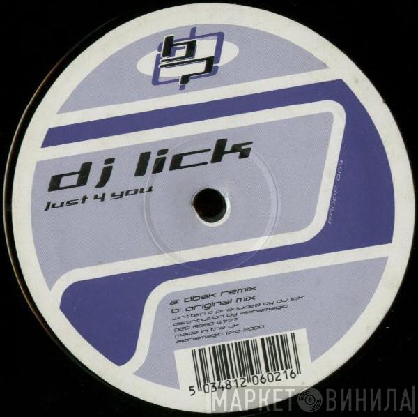 DJ Lick - Just 4 You