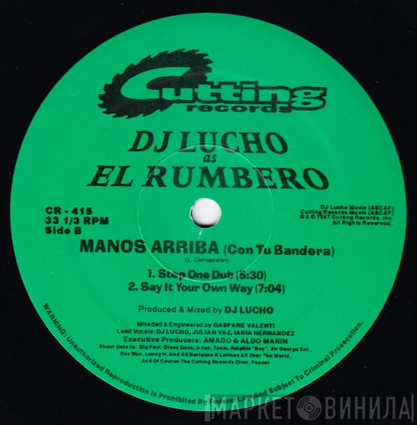 DJ Lucho, El Rumbero - Manos Arriba (Con Tu Bandera)