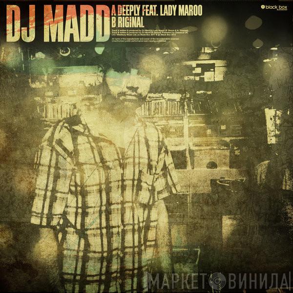 DJ Madd - Deeply / Riginal