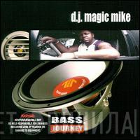  DJ Magic Mike  - The Journey (Era Of Bass Part 1)
