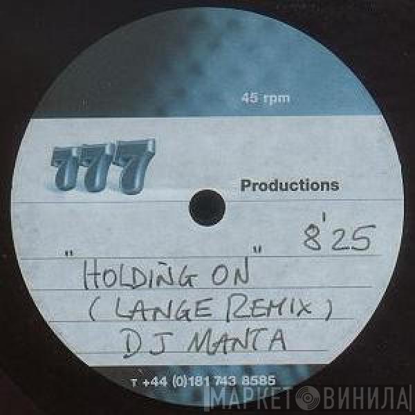  DJ Manta  - Holding On (Lange Remix)