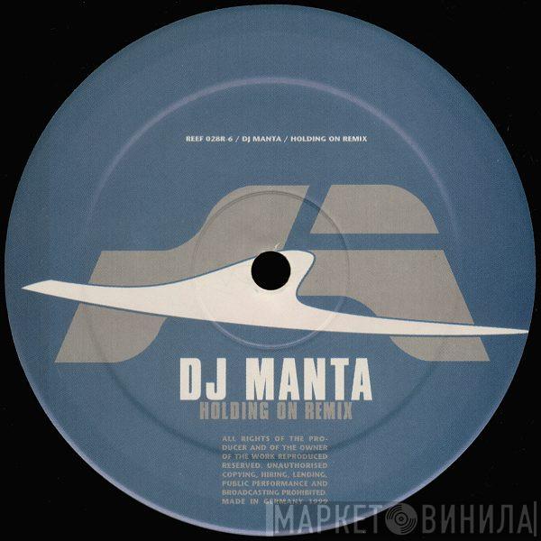  DJ Manta  - Holding On (Remix)