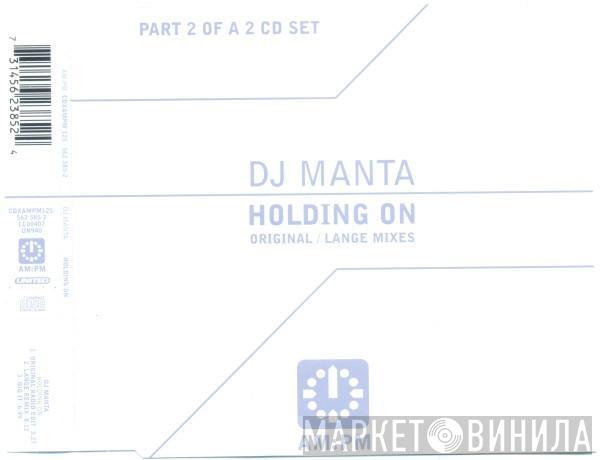  DJ Manta  - Holding On