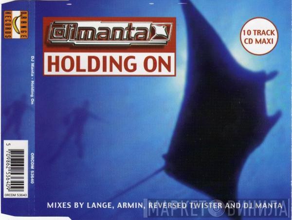  DJ Manta  - Holding On