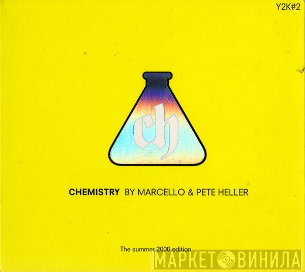 DJ Marcello, Pete Heller - Chemistry Y2K#2 - The Summer 2000 Edition