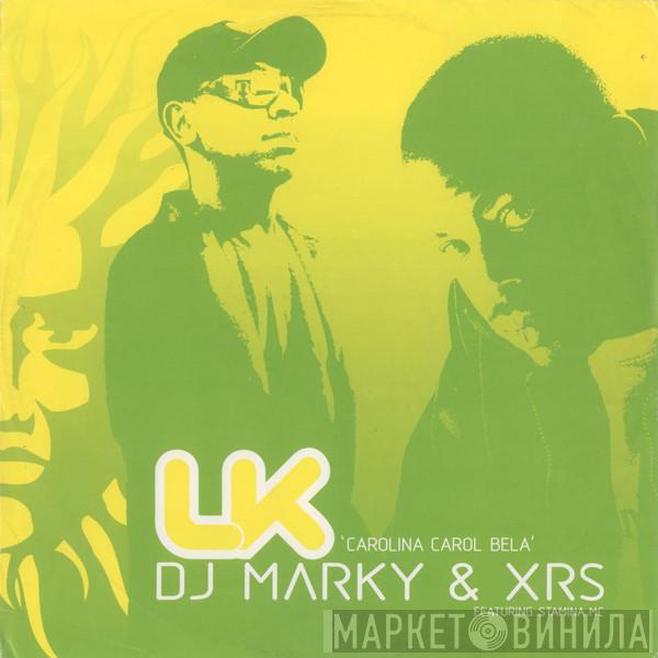 DJ Marky & XRS, Stamina MC - LK 'Carolina Carol Bela'