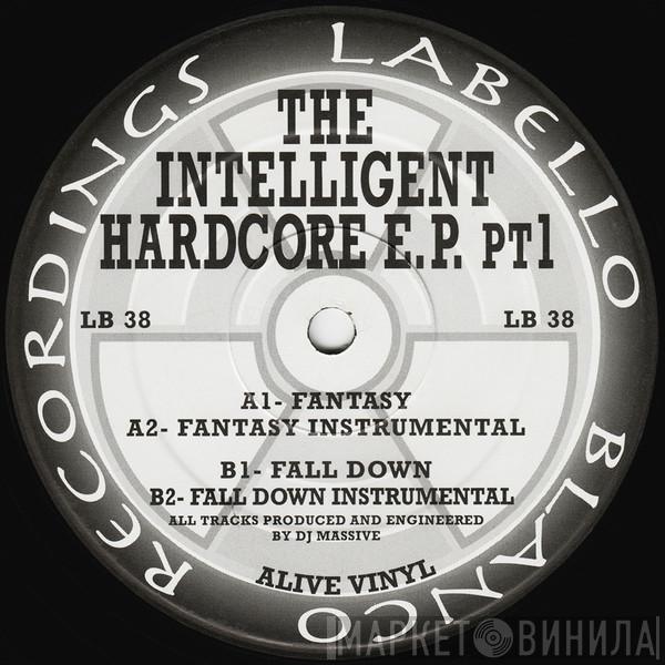 DJ Massive - The Intelligent Hardcore E.P. Pt1