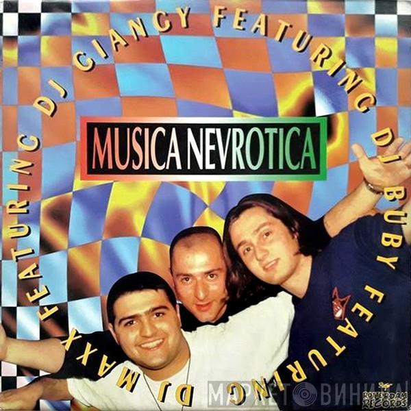 DJ Maxx, DJ Giangy, DJ Buby - Musica Nevrotica