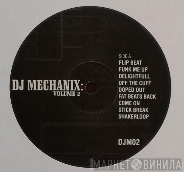  - DJ Mechanix: Volume 2