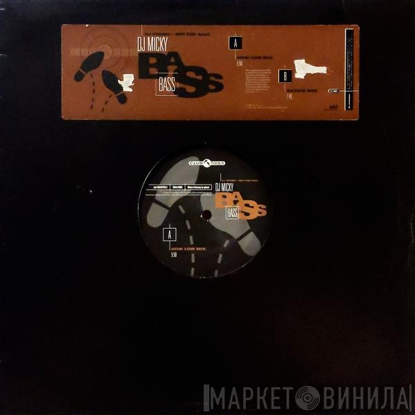 DJ Micky - Bass