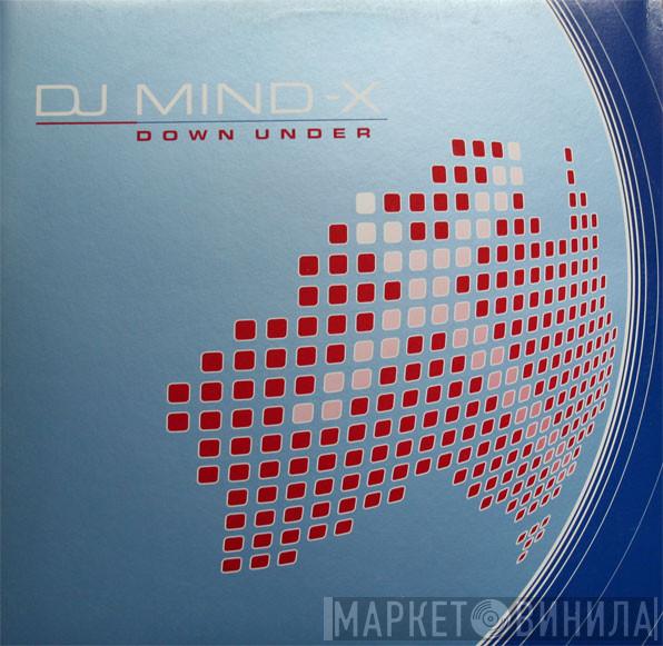 DJ Mind-X - Down Under