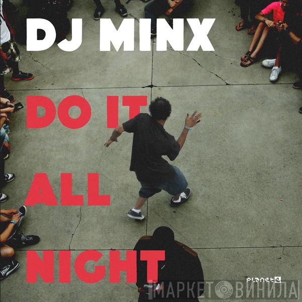 DJ Minx - Do It All Night