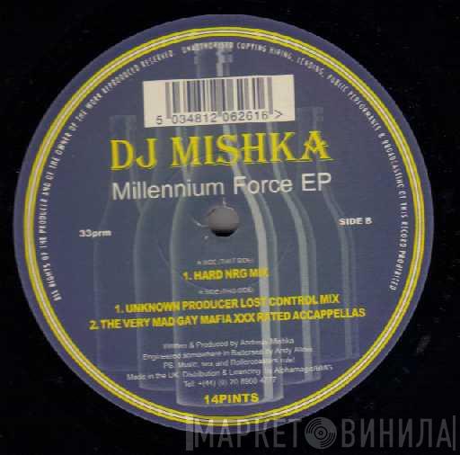 DJ Mishka - Millennium Force EP