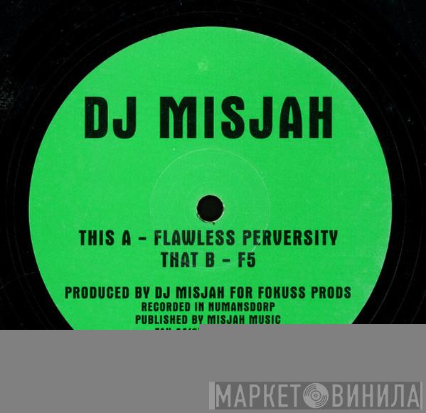  DJ Misjah  - F5 / Flawless Perversity