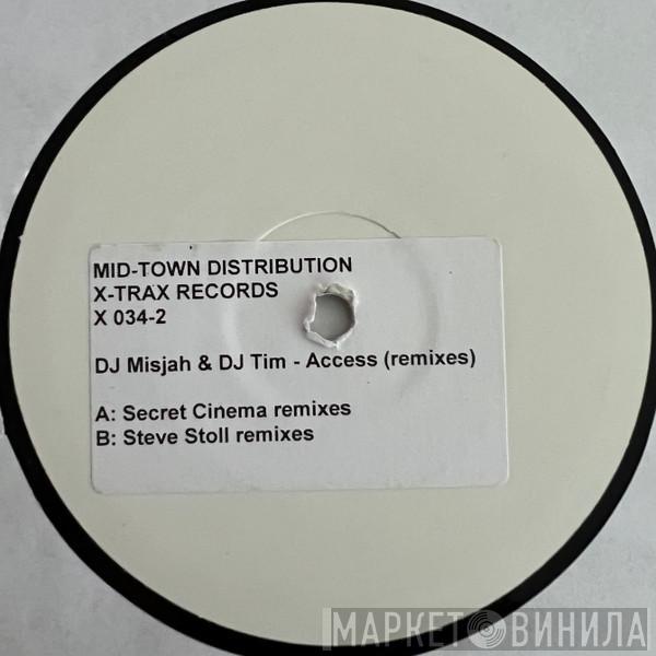  DJ Misjah & DJ Tim  - Access (The Remixes)