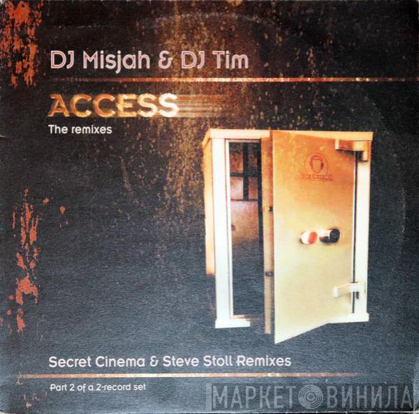  DJ Misjah & DJ Tim  - Access (The Remixes)