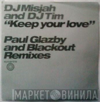  DJ Misjah & DJ Tim  - Keep Your Love
