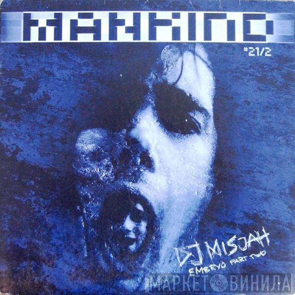  DJ Misjah  - Embryo Part Two