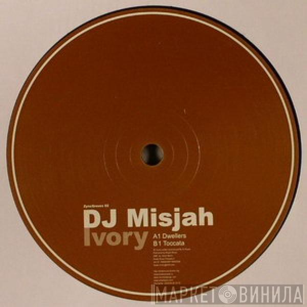  DJ Misjah  - Ivory