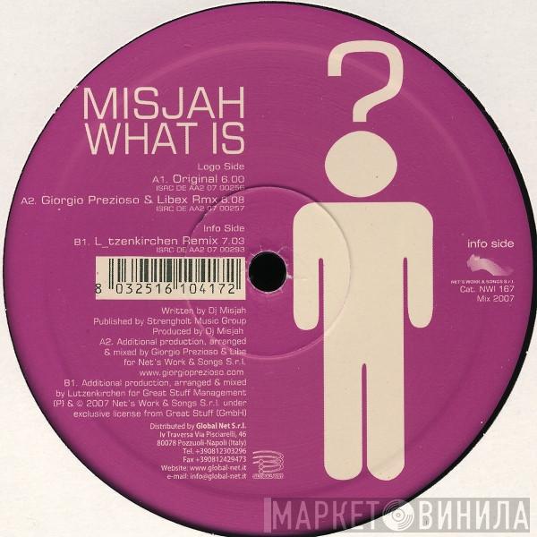  DJ Misjah  - What Is