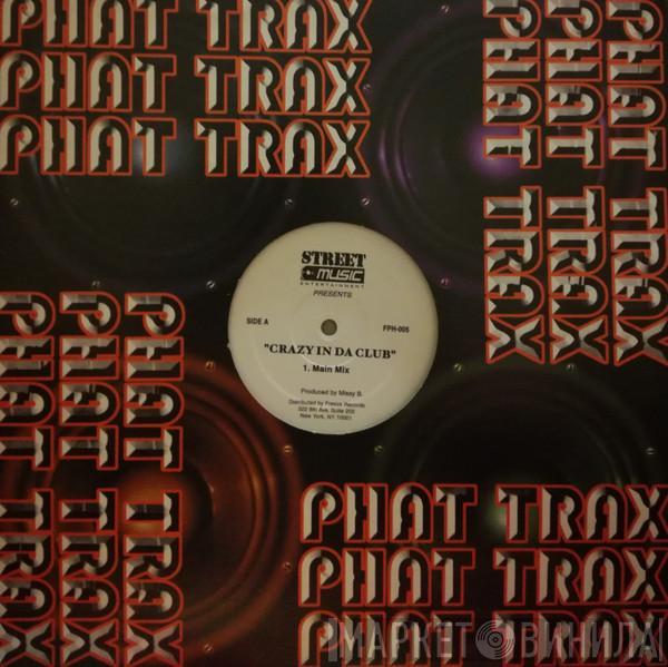 DJ Missy B, Lumi, Wayne Wonder - Crazy In Da Club / Oh No