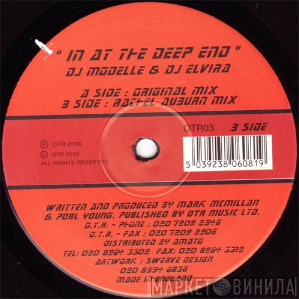 DJ Modelle, DJ Elvira - In At The Deep End