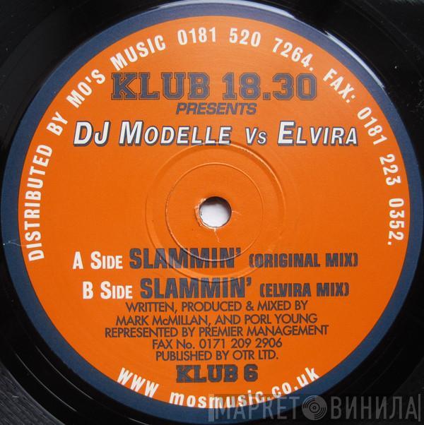 DJ Modelle, DJ Elvira - Slammin'