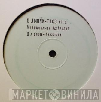 DJ Monk , Tico - Pt. II (Gun Bridge)