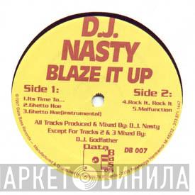 DJ Nasty - Blaze It Up