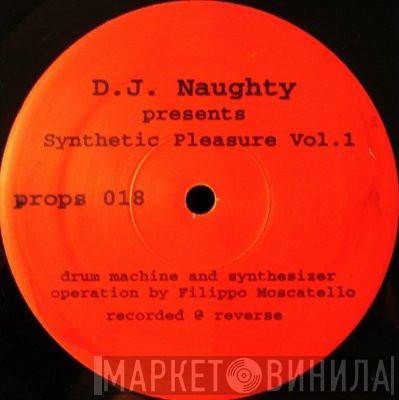 DJ Naughty - Synthetic Pleasures Vol.1