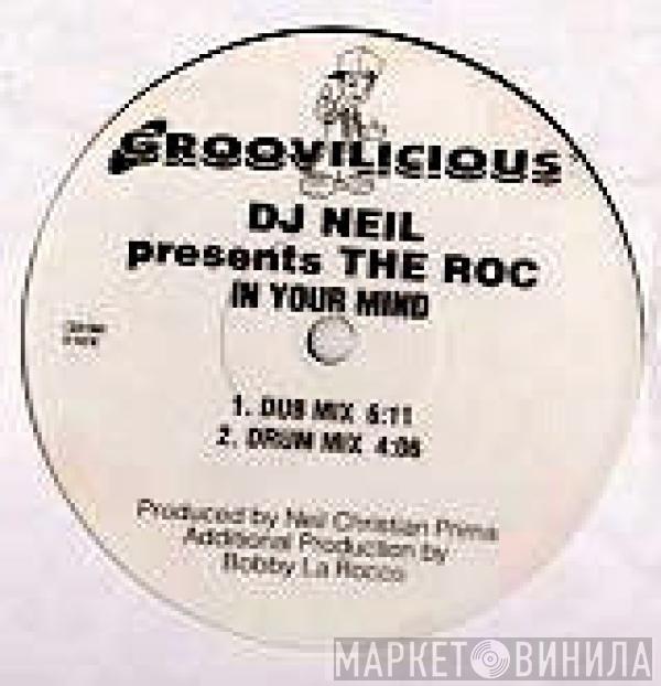 DJ Neil , The Roc - In Your Mind