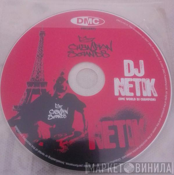 DJ Netik - Champion Sounds
