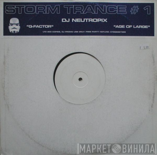 DJ Neutropix - Q-Factor / Age Of Large