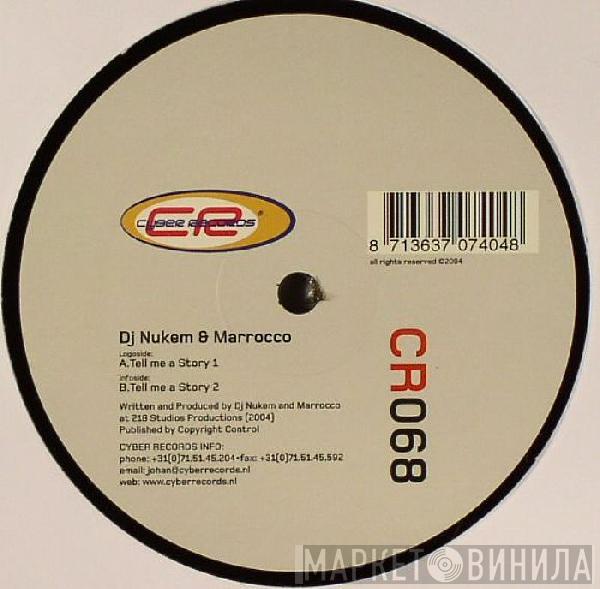 DJ Nukem, Marrocco - Tell Me A Story